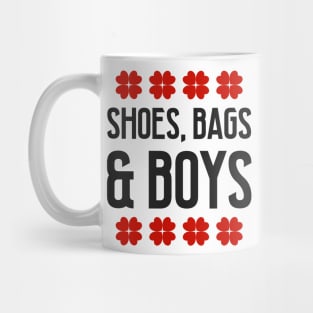 Shoes, bags and boys Mug